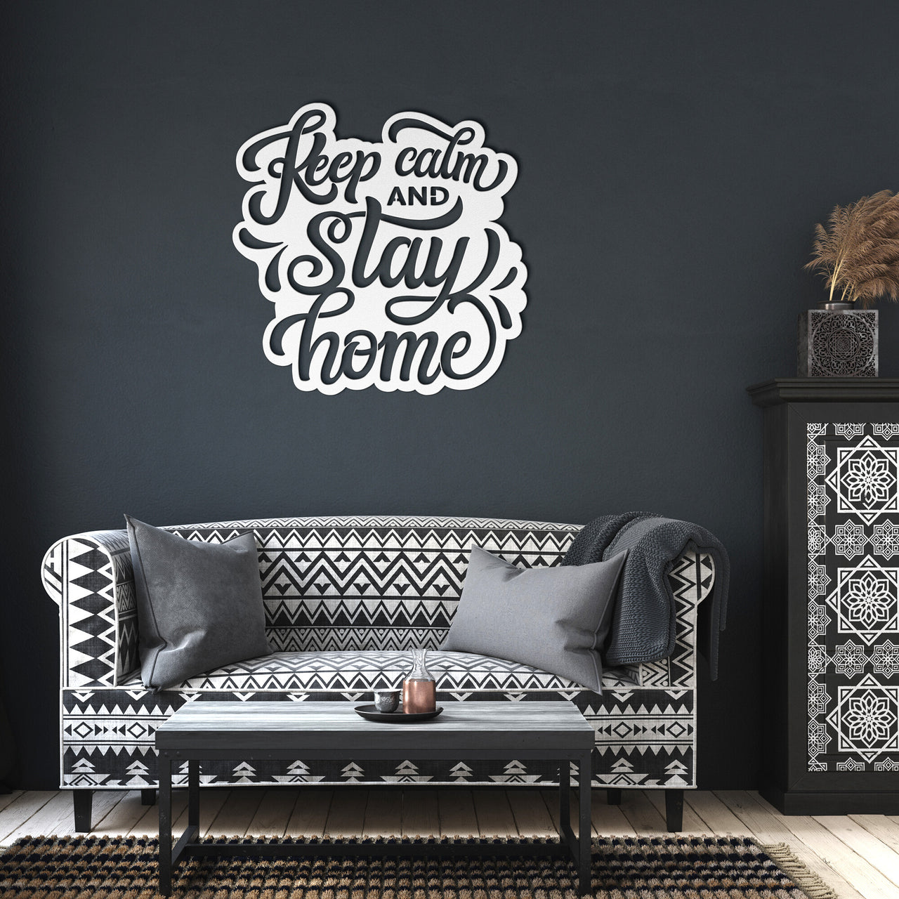 Keep Calm and Stay Home_ Steel Wall Art